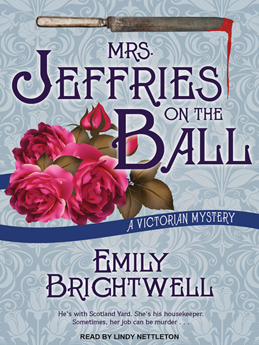 Title details for Mrs. Jeffries On the Ball by Emily Brightwell - Wait list